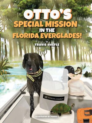 cover image of Otto's Special Mission In the Florida Everglades